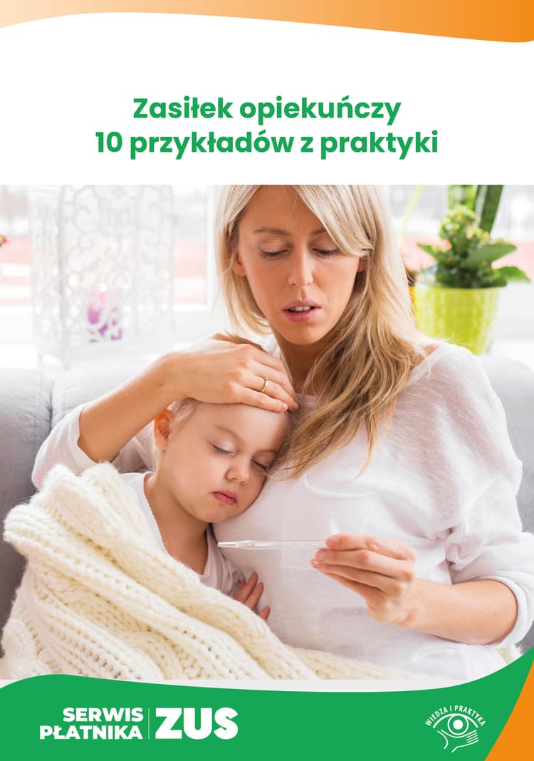 Zasiłek opiekuńczy_10 przykładów z praktyki